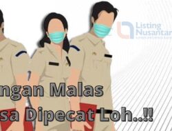 Hati-Hati, PP Nomor 94 Tahun 2021 Ditetapakan, 10 Hari PNS Tak Masuk Kerja Bisa Dipecat
